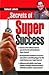 Secrets of Super Success