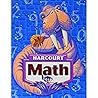 Harcourt School Publishers Math: Student Edition Grade 3 2007