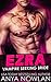 Ezra (Vampire Seeking Bride, #2)