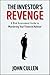 The Investor's Revenge: A R...