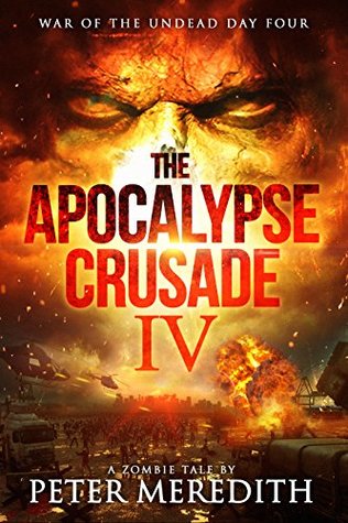 War of the Undead Day Four (The Apocalypse Crusade #4)