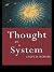 Thought as a System