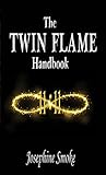 The Twin Flame Ha...