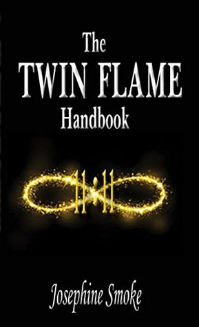 The Twin Flame Handbook (Kindle Edition)
