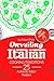 Unveiling Italian Cooking Traditions: 25 Authentic Italian Recipes