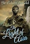 The Light of Asia...