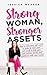 Strong Woman Stronger Assets: How to raise your self-worth in order to raise your net-worth to help gain total control, clarity, and confidence with your ... Empowerment at Every Age and Stage Book 1)