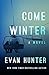 Come Winter by Evan Hunter