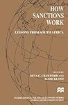 How Sanctions Work by Neta C. Crawford