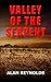 VALLEY OF THE SERPENT by Alan Reynolds
