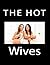 The Hot Wives by Trinity Young