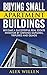 Buying Small Apartment Buildings by Alex Willen