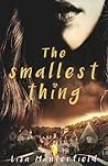 The Smallest Thing by Lisa Manterfield