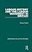Labour History and the Labo...