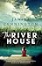 The River House