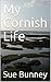 My Cornish Life