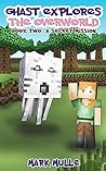Ghast Explores th...