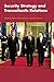 Security Strategy and Transatlantic Relations by Roland Dannreuther