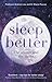 Sleep Better: The Science and the Myths