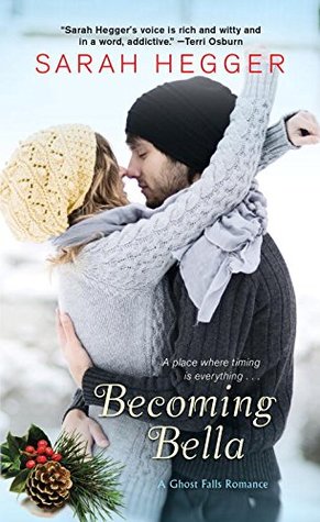 Becoming Bella (Ghost Falls, #2)