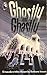 Ghostly and Ghastly