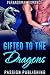 Gifted to the Dragons