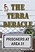 The Terra Debacle: Prisoners at Area 51