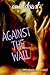 Against The Wall