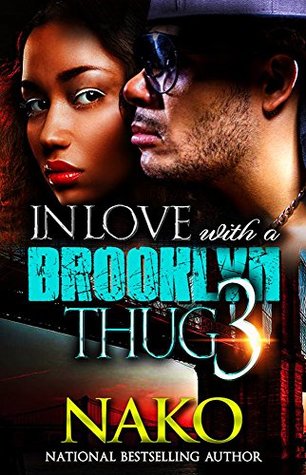 In Love With A Brooklyn Thug 3 (Kindle Edition)