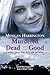 Murdered Dead and for Good by Jane Lillian Vance