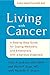 Living with Cancer (A Johns Hopkins Press Health Book)