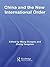 China and the New International Order