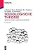 Soziologische Theorie: Abriss der Ansätze ihrer Hauptvertreter (De Gruyter Studium) (German Edition)