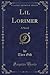 Lil Lorimer: A Novel (Classic Reprint)