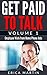 Get Paid to Talk Volume 1: ...