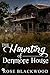 The Haunting of Denmore House