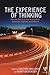 The Experience of Thinking:...
