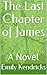 The Last Chapter of James