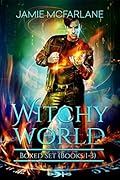 Witchy World Boxed Set: An Urban Wizard's Tale