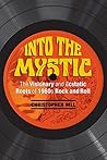 Into the Mystic: ...