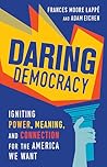 Daring Democracy:...