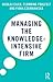Managing the Knowledge-Intensive Firm