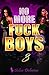 No More F*ckboys 3