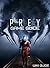 Prey Game Guide