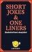 Short Jokes And One Liners by Laff Gaff