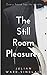 The Still-Room Pleasures