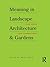 Meaning in Landscape Archit...