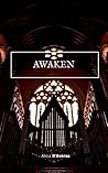 Awaken