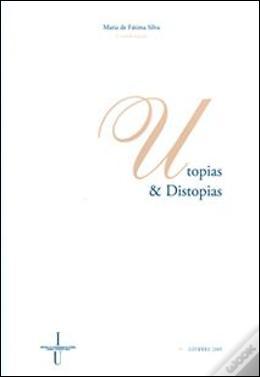 Utopias & Distopias