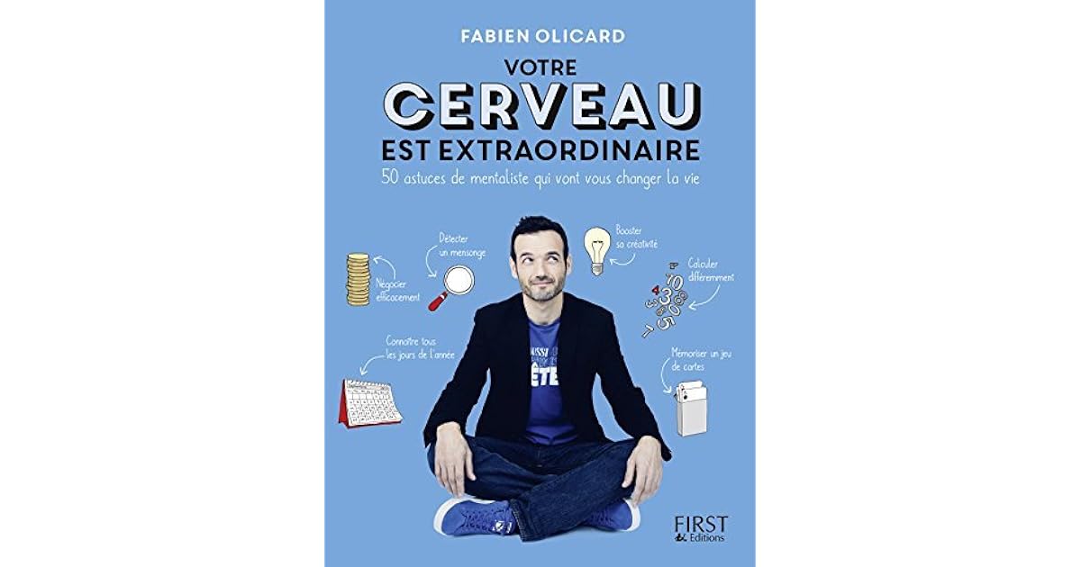 Votre cerveau est extraordinaire ! by Fabien Olicard